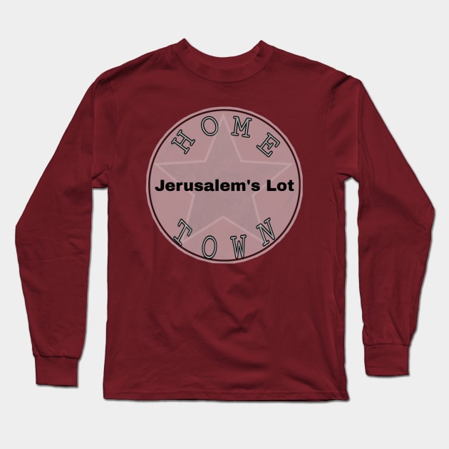 Hometown Jerusalem's Lot Long Sleeve T-Shirt by Hometown